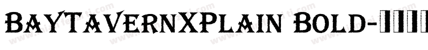 BayTavernXPlain Bold字体转换